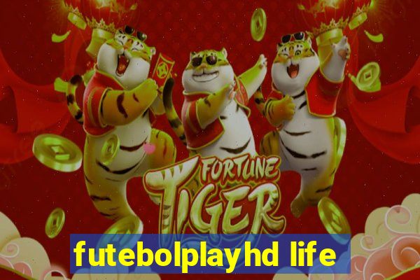 futebolplayhd life